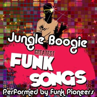  Jungle Boogie Una Mezcla Eruptiva de Funk Energético y Grooves Adictivos